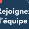 Rejoignez l'équipe